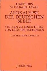 Apokalypse der deutschen Seele. Studie zu einer Lehre von den letzten Dingen