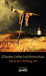Glaube. Liebe. Leichenschau (eBook, ePUB)