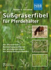 S&uuml;&szlig;gr&auml;serfibel f&uuml;r Pferdehalter