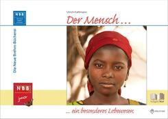 Der Mensch ...