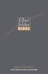 Elberfelder Bibel 2006 Textkritische Ausgabe