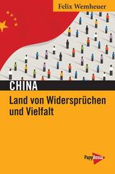 China - Land von Widerspr&uuml;chen und Vielfalt
