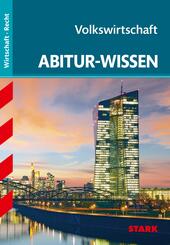 STARK Wirtschaft - Abitur-Wissen - Volkswirtschaft