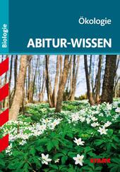 STARK Biologie - Abitur-Wissen - &Ouml;kologie