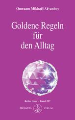 Goldene Regeln f&uuml;r den Alltag