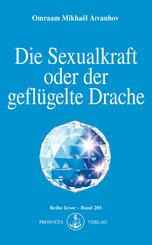 Die Sexualkraft oder der gefl&uuml;gelte Drache
