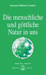 Die menschliche und g&ouml;ttliche Natur in uns
