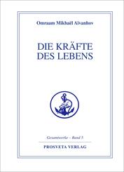 Die Kr&auml;fte des Lebens