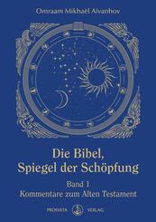 Die Bibel - Spiegel der Sch&ouml;pfung