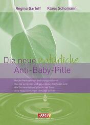 Die neue nat&uuml;rliche Anti-Baby-Pille