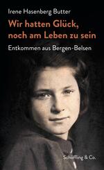 Wir hatten Gl&uuml;ck, noch am Leben zu sein