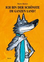 Ich bin der Sch&ouml;nste im ganzen Land!