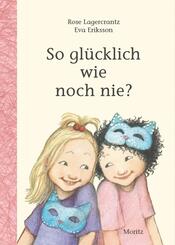 So gl&uuml;cklich wie noch nie?