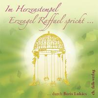 Im Herztempel, Erzengel Raffael spricht . . ., Audio-CD