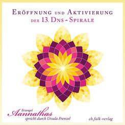 Er&ouml;ffnung und Aktivierung der 13. DNS-Spirale, 1 Audio-CD