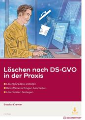 L&ouml;schen nach DS-GVO, m. 1 Buch, m. 1 E-Book