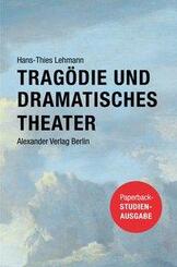 Trag&ouml;die und Dramatisches Theater