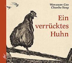 Ein verr&uuml;cktes Huhn