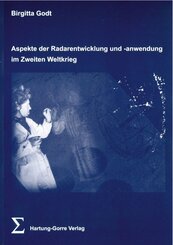 Aspekte der Radarentwicklung und -anwendung im Zweiten Weltkrieg