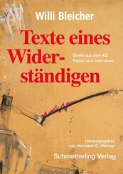 Willi Bleicher - Texte eines Widerständigen