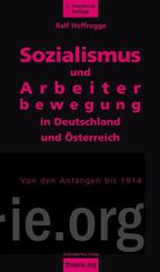 Sozialismus und Arbeiterbewegung in Deutschland und &Ouml;sterreich
