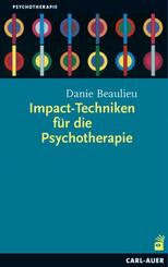 Impact-Techniken f&uuml;r die Psychotherapie