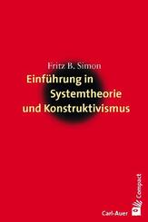 Einf&uuml;hrung in Systemtheorie und Konstruktivismus