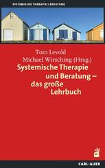 Systemische Therapie und Beratung - das gro&szlig;e Lehrbuch