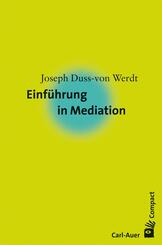 Einf&uuml;hrung in Mediation