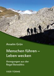 Menschen f&uuml;hren - Leben wecken