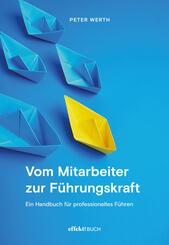 Vom Mitarbeiter zur F&uuml;hrungskraft