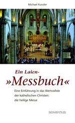 Ein Laien-&quot;Messbuch&quot;