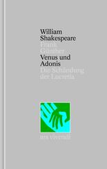 Venus und Adonis - Die Sch&auml;ndung der Lucretia - Nichtdramatische Dichtungen (Shakespeare Gesamtausgabe, Band 39) - zweisprachige Ausgabe, m. 1 CD-ROM