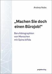 "Machen Sie doch einen B&uuml;rojob!"