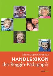 Handlexikon der Reggio-P&auml;dagogik