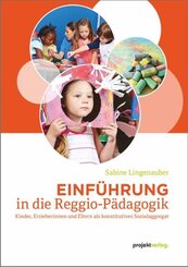 Einf&uuml;hrung in die Reggio-P&auml;dagogik