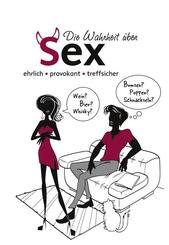 Die Wahrheit &uuml;ber Sex