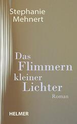 Das Flimmern kleiner Lichter