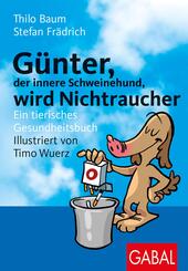 G&uuml;nter, der innere Schweinehund, wird Nichtraucher