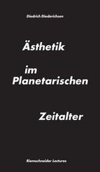 &Auml;sthetik im Planetarischen Zeitalter