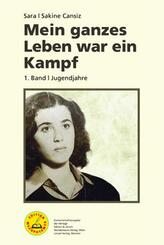 Mein ganzes Leben war ein Kampf - Bd. 1.Bd.1