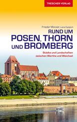 TRESCHER Reisef&uuml;hrer Posen, Thorn und Bromberg
