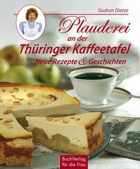 Plauderei an der Th&uuml;ringer Kaffeetafel