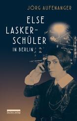 Else Lasker-Sch&uuml;ler in Berlin