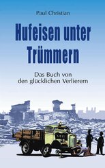 Hufeisen unter Tr&uuml;mmern
