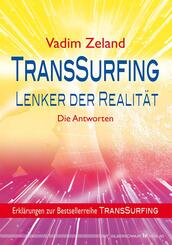 TransSurfing - Lenker der Realit&auml;t. TransSurfing, Erkl&auml;rungen zur Reihe