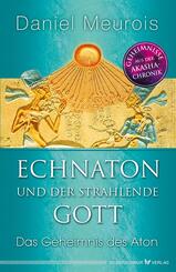 Echnaton und der strahlende Gott