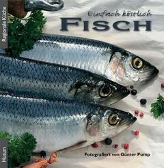 Einfach k&ouml;stlich - Fisch