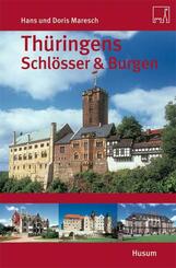 Th&uuml;ringens Schl&ouml;sser und Burgen