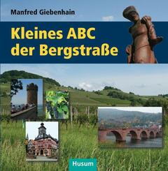 Kleines ABC der Bergstra&szlig;e